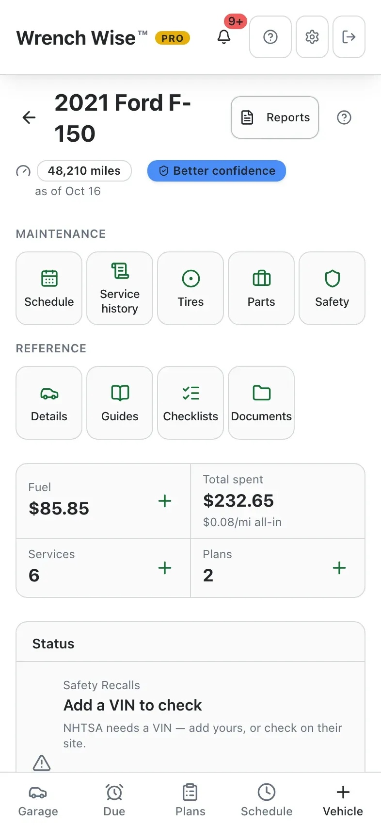 Wrench Wise™ app: The confidence badge shows how accurate the schedule is.
