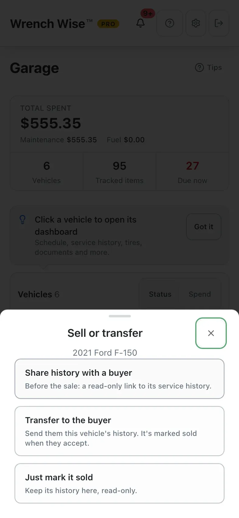 Wrench Wise™ app: Share the history before the sale, or transfer it when you sell.