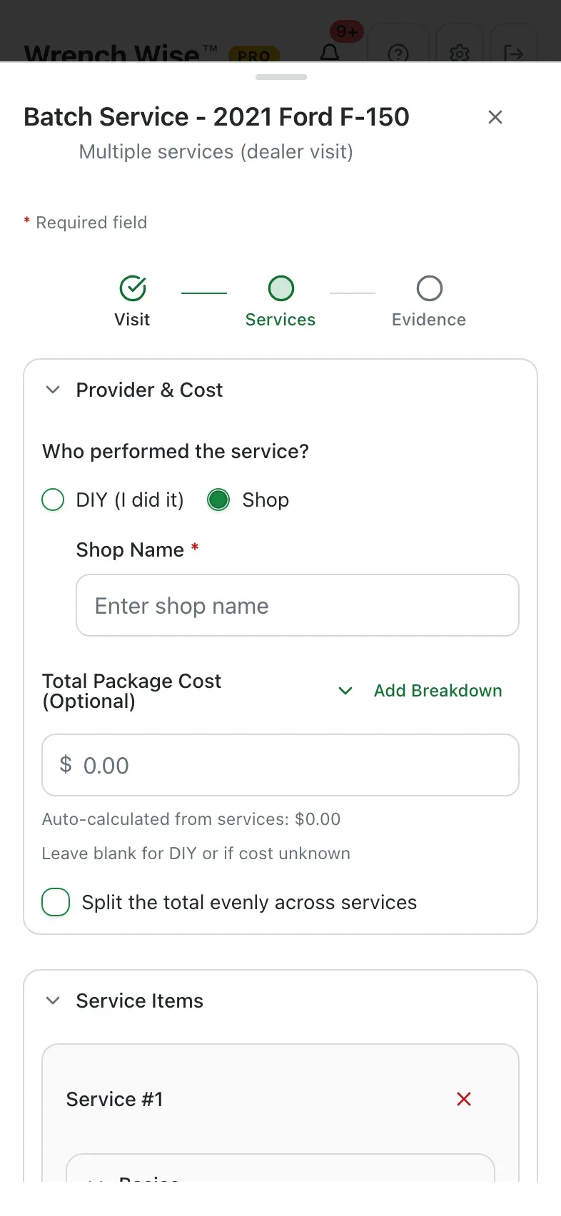 Wrench Wise™ app: Shop or DIY, and the total cost, for the whole visit.