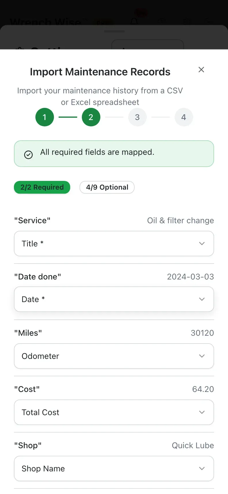 Wrench Wise™ app: Your columns are matched to the app’s fields automatically.